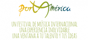 portAmerica Festival de Musica Internacional en Nigrán